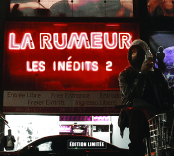 La Rumeur - Les inédits 2 (éd. limitée)